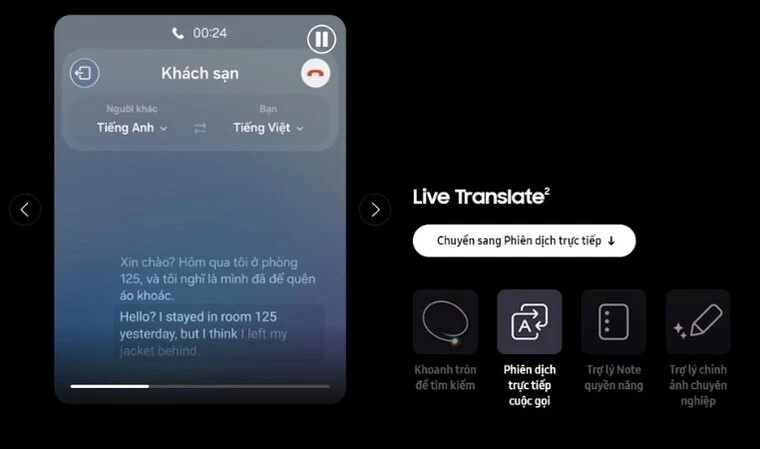 Tính năng tiện dụng nhanh chóng khi sử dụng gọi điện đa ngôn ngữ, công nghệ AI hỗ trợ dịch thuật nội dung cuộc gọi.